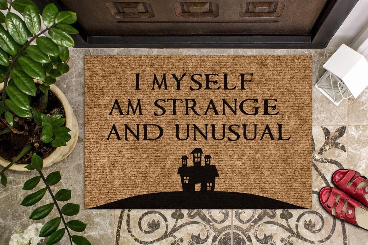 I Myself Am Strange And Unusual Door Mat | Halloween Doormat | Welcome Mat | Door Mat | Gothic Decor Gift | Home Doormat | Custom Doormat